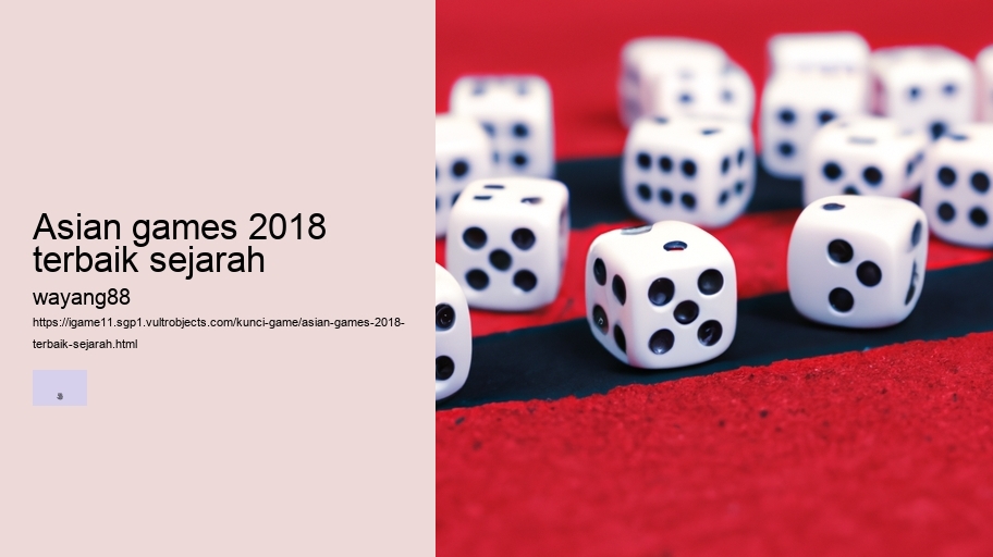 asian games 2018 terbaik sejarah