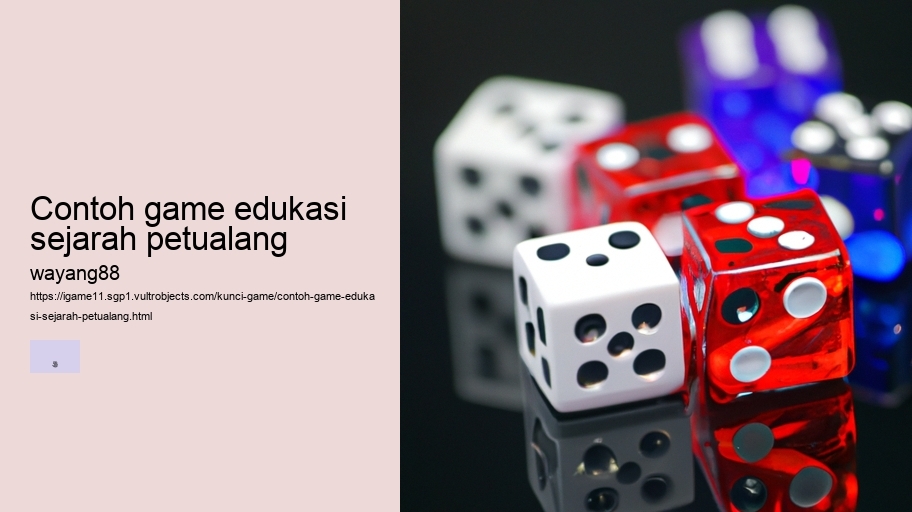 contoh game edukasi sejarah petualang
